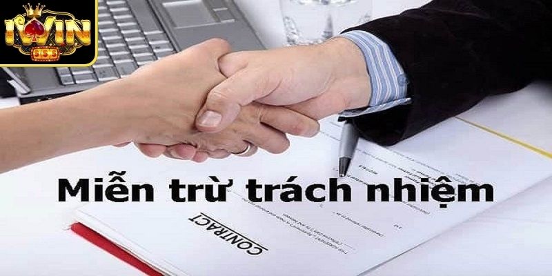 Tổng quan về miễn trừ trách nhiệm người dùng cần hiểu rõ